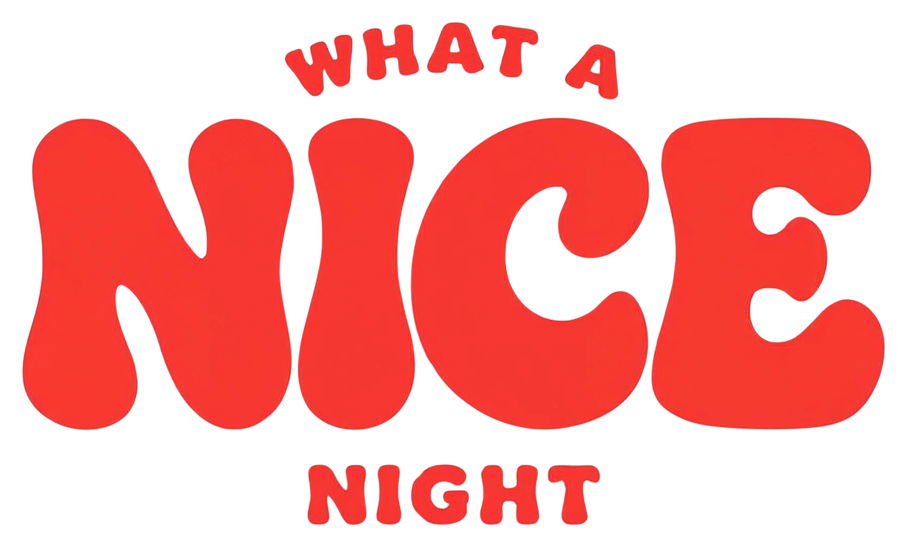 what a NICE night
